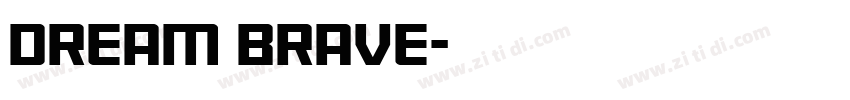 Dream Brave字体转换